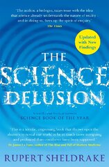 Science Delusion: Freeing the Spirit of Enquiry (NEW EDITION) cena un informācija | Ekonomikas grāmatas | 220.lv