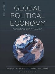 Global Political Economy: Evolution and Dynamics 6th edition cena un informācija | Ekonomikas grāmatas | 220.lv
