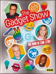 Gadget Show: The Big Book of Cool Stuff cena un informācija | Ekonomikas grāmatas | 220.lv