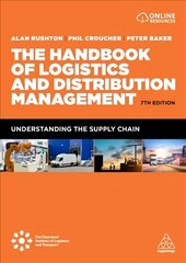 Handbook of Logistics and Distribution Management: Understanding the Supply Chain 7th Revised edition цена и информация | Книги по экономике | 220.lv