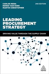 Leading Procurement Strategy: Driving Value Through the Supply Chain 2nd Revised edition cena un informācija | Ekonomikas grāmatas | 220.lv