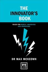 Innovator's Book: Rules for rebels, mavericks and innovators cena un informācija | Ekonomikas grāmatas | 220.lv