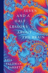 Seven and a Half Lessons About the Brain cena un informācija | Ekonomikas grāmatas | 220.lv