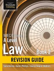 WJEC/Eduqas Law for A level Book 2 Revision Guide cena un informācija | Ekonomikas grāmatas | 220.lv
