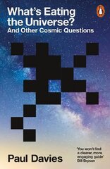 What's Eating the Universe?: And Other Cosmic Questions cena un informācija | Ekonomikas grāmatas | 220.lv