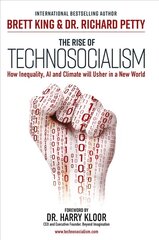 Rise of Technosocialism: How Inequality, AI and Climate Will Usher in a New World цена и информация | Книги по экономике | 220.lv
