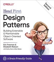 Head First Design Patterns: Building Extensible and Maintainable Object-Oriented Software 2nd edition цена и информация | Книги по экономике | 220.lv