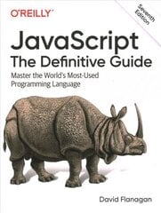 JavaScript - The Definitive Guide 7th Revised edition cena un informācija | Ekonomikas grāmatas | 220.lv