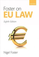 Foster on EU Law 8th Revised edition цена и информация | Книги по экономике | 220.lv
