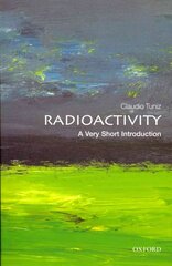 Radioactivity: A Very Short Introduction цена и информация | Книги по экономике | 220.lv