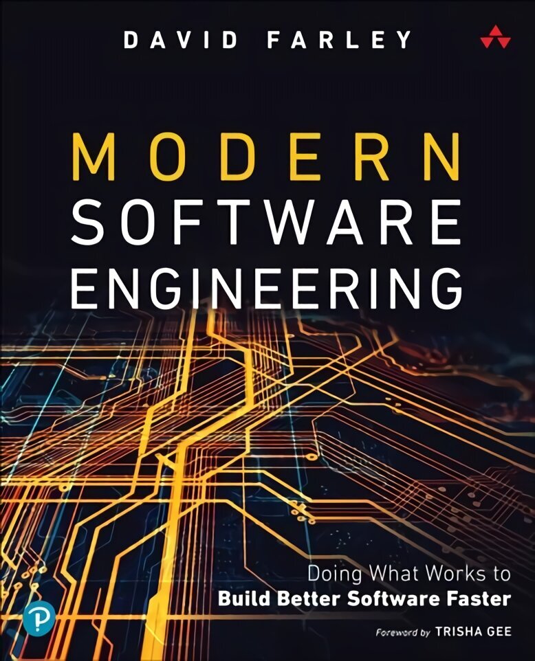 Modern Software Engineering: Doing What Works to Build Better Software Faster цена и информация | Ekonomikas grāmatas | 220.lv