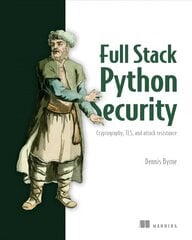 Practical Python Security: Cryptography, Tls, and Attack Resistance цена и информация | Книги по экономике | 220.lv