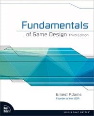 Fundamentals of Game Design 3rd edition cena un informācija | Ekonomikas grāmatas | 220.lv
