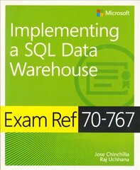 MCSA SQL 2016 BI Development Exam Ref 2-pack: Exam Refs 70-767 and 70-768 cena un informācija | Ekonomikas grāmatas | 220.lv