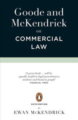Goode and McKendrick on Commercial Law: 6th Edition цена и информация | Книги по экономике | 220.lv