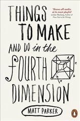 Things to Make and Do in the Fourth Dimension cena un informācija | Ekonomikas grāmatas | 220.lv