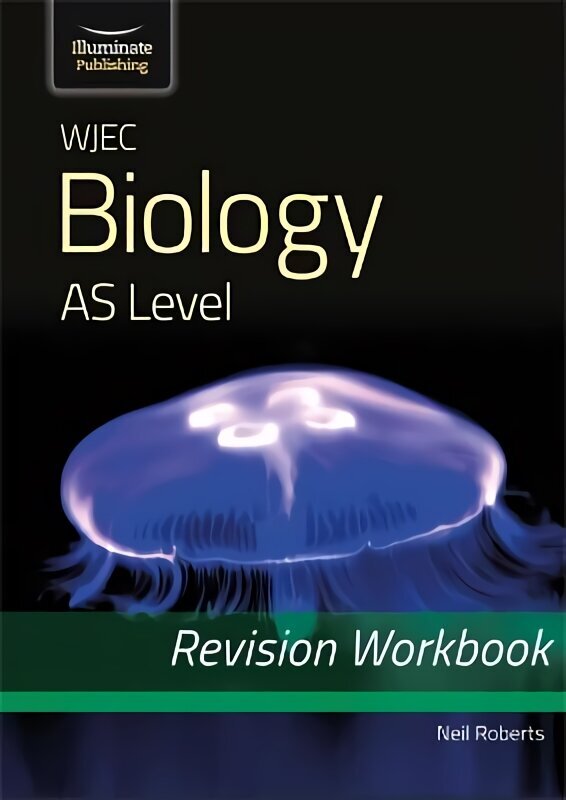 WJEC Biology for AS Level: Revision Workbook cena un informācija | Ekonomikas grāmatas | 220.lv
