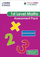 Primary Maths for Scotland First Level Assessment Pack: For Curriculum for Excellence Primary Maths цена и информация | Книги по экономике | 220.lv