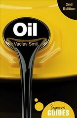 Oil: A Beginner's Guide 2nd цена и информация | Книги по экономике | 220.lv