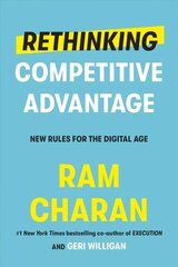 Rethinking Competitive Advantage: New Rules for the Digital Age цена и информация | Книги по экономике | 220.lv