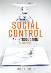Social Control: An Introduction 3rd Edition цена и информация | Книги по экономике | 220.lv