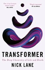 Transformer: The Deep Chemistry of Life and Death Main цена и информация | Книги по экономике | 220.lv