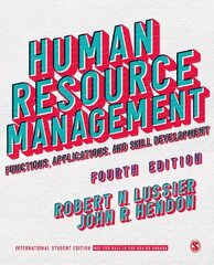 Human Resource Management - International Student Edition: Functions, Applications, and Skill Development 4th Revised edition цена и информация | Книги по экономике | 220.lv