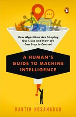 Human's Guide To Machine Intelligence cena un informācija | Ekonomikas grāmatas | 220.lv