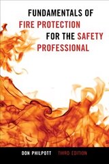 Fundamentals of Fire Protection for the Safety Professional Third Edition cena un informācija | Ekonomikas grāmatas | 220.lv