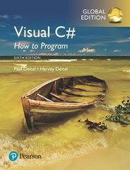 Visual C# How to Program, Global Edition 6th edition cena un informācija | Ekonomikas grāmatas | 220.lv