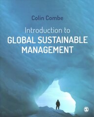 Introduction to Global Sustainable Management цена и информация | Книги по экономике | 220.lv