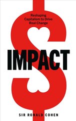 Impact: Reshaping capitalism to drive real change cena un informācija | Ekonomikas grāmatas | 220.lv