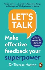 Let's Talk: Make Effective Feedback Your Superpower cena un informācija | Ekonomikas grāmatas | 220.lv