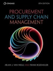 Procurement and Supply Chain Management 8th edition цена и информация | Книги по экономике | 220.lv