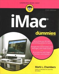 iMac For Dummies, 11th Edition 11th Edition cena un informācija | Ekonomikas grāmatas | 220.lv