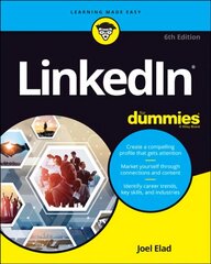 Linkedin For Dummies, 6th Edition 6th Edition cena un informācija | Ekonomikas grāmatas | 220.lv