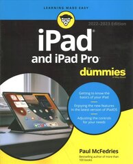 iPad and iPad Pro For Dummies 2022-23 Edition 2022-23 Edition цена и информация | Книги по экономике | 220.lv