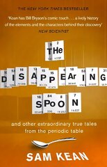 Disappearing Spoon...and other true tales from the Periodic Table cena un informācija | Ekonomikas grāmatas | 220.lv