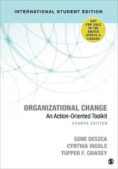 Organizational Change - International Student Edition: An Action-Oriented Toolkit 4th Revised edition cena un informācija | Ekonomikas grāmatas | 220.lv