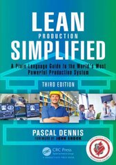 Lean Production Simplified: A Plain-Language Guide to the World's Most Powerful Production System 3rd edition cena un informācija | Ekonomikas grāmatas | 220.lv