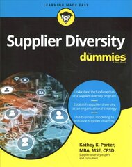 Supplier Diversity For Dummies cena un informācija | Ekonomikas grāmatas | 220.lv