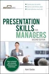 Presentation Skills For Managers, Second Edition 2nd edition cena un informācija | Ekonomikas grāmatas | 220.lv