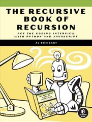 Recursive Book Of Recursion: Ace the Coding Interview with Python and Javascript цена и информация | Книги по экономике | 220.lv