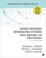 Human Resource Information Systems - International Student Edition: Basics, Applications, and Future Directions 5th Revised edition cena un informācija | Ekonomikas grāmatas | 220.lv