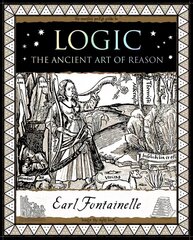 Logic: The Ancient Art of Reason цена и информация | Исторические книги | 220.lv