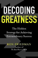 Decoding Greatness: The Hidden Strategy for Achieving Extraordinary Success cena un informācija | Ekonomikas grāmatas | 220.lv