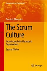 Scrum Culture: Introducing Agile Methods in Organizations 2nd ed. 2018 cena un informācija | Ekonomikas grāmatas | 220.lv