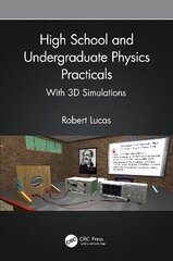 High School and Undergraduate Physics Practicals: With 3D Simulations cena un informācija | Ekonomikas grāmatas | 220.lv