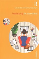 Freelancing for Journalists cena un informācija | Ekonomikas grāmatas | 220.lv