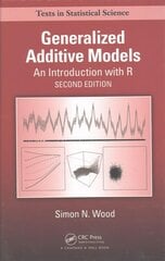 Generalized Additive Models: An Introduction with R, Second Edition 2nd edition cena un informācija | Ekonomikas grāmatas | 220.lv